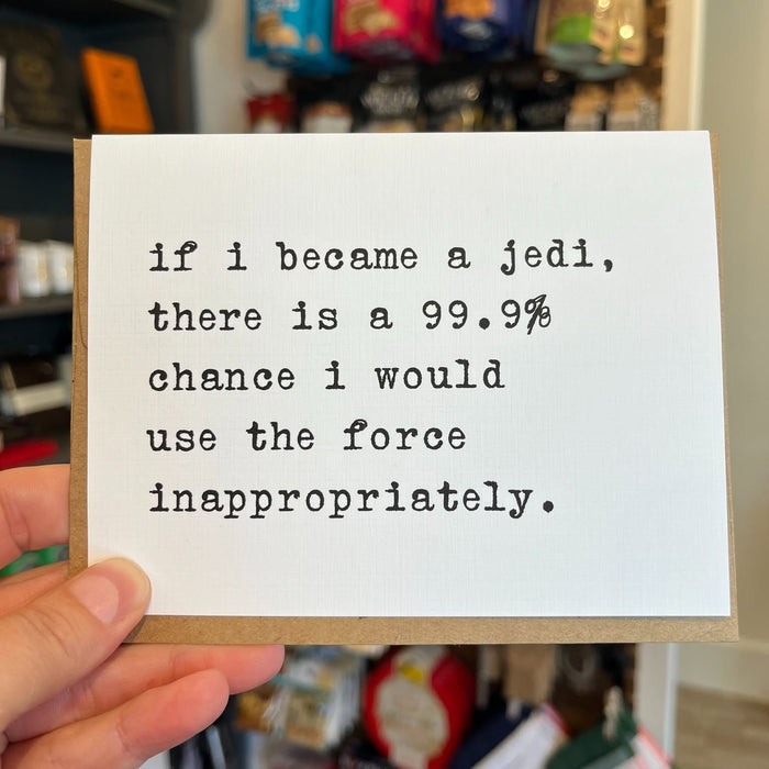 I'd Use The Force Card