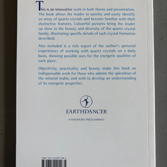 Quartz Crystals: A Guide Paperback Book
