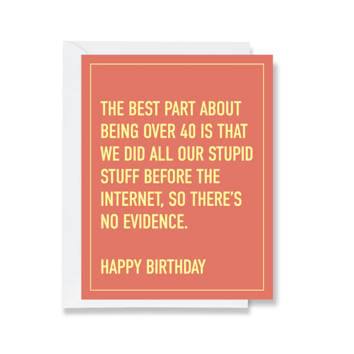 The Best Part Of Being 40 Card